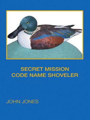 cover image of SECRET MISSION                          CODE NAME SHOVELER